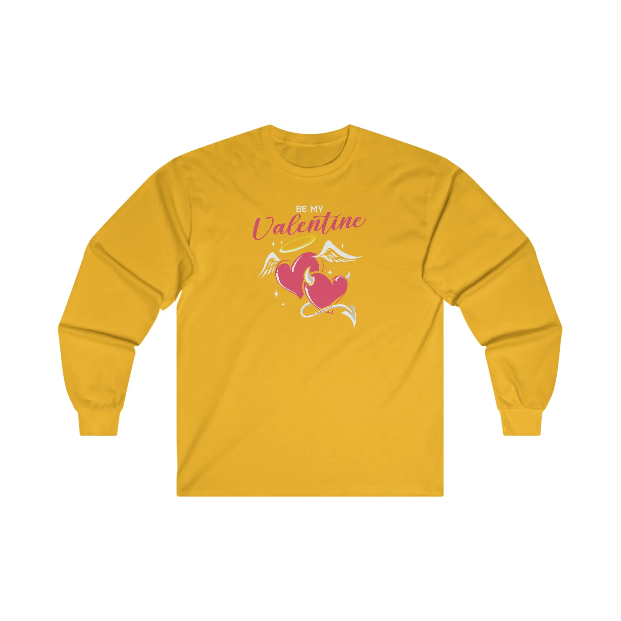 Be My Valentine Long Sleeve Tee