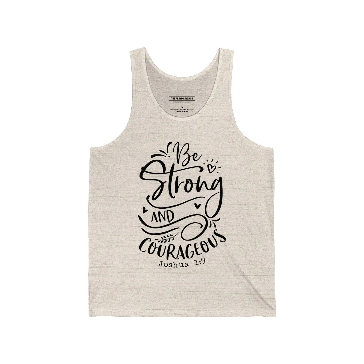 Be Strong and Courageous Tank Top