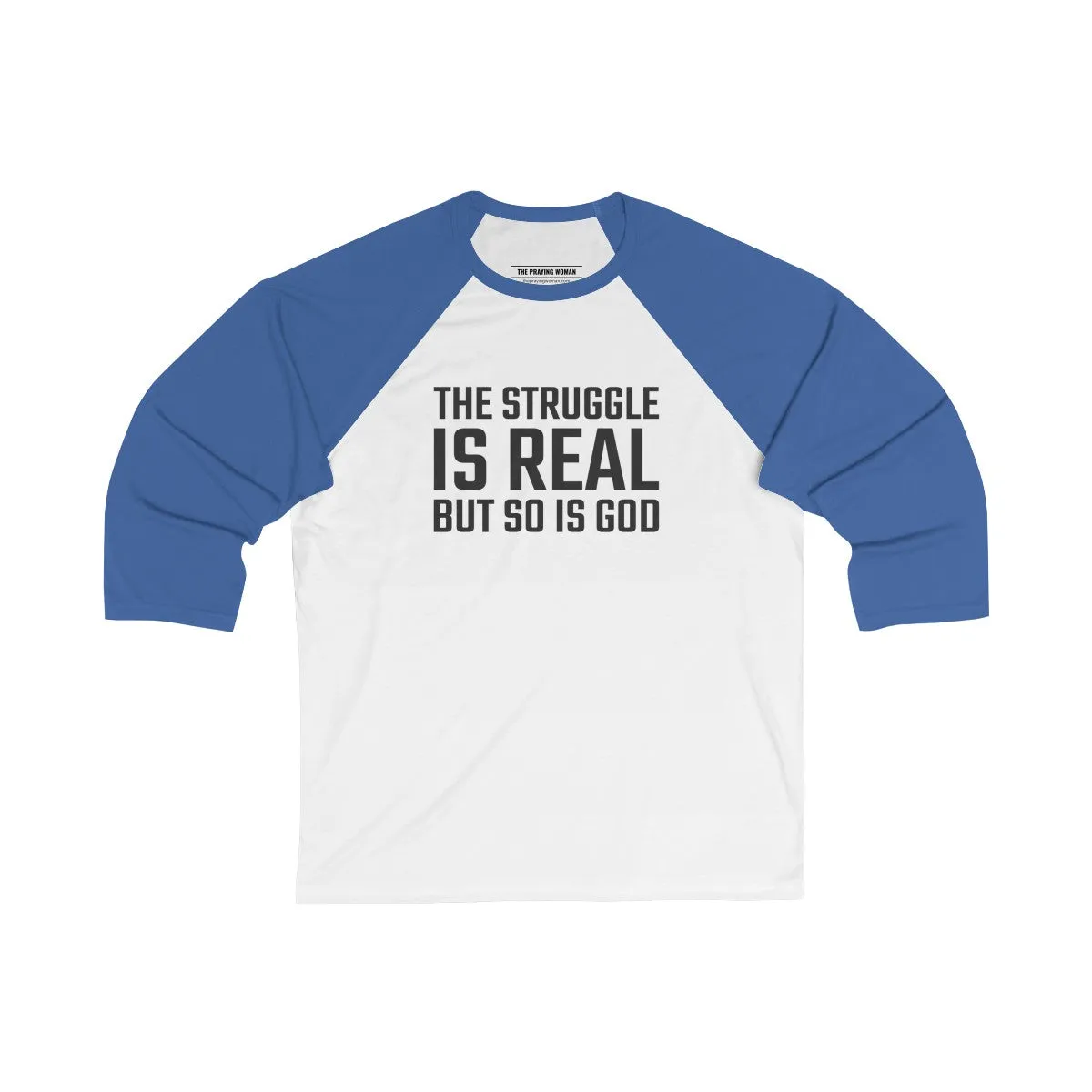 The Struggle is Real Baseball Tee