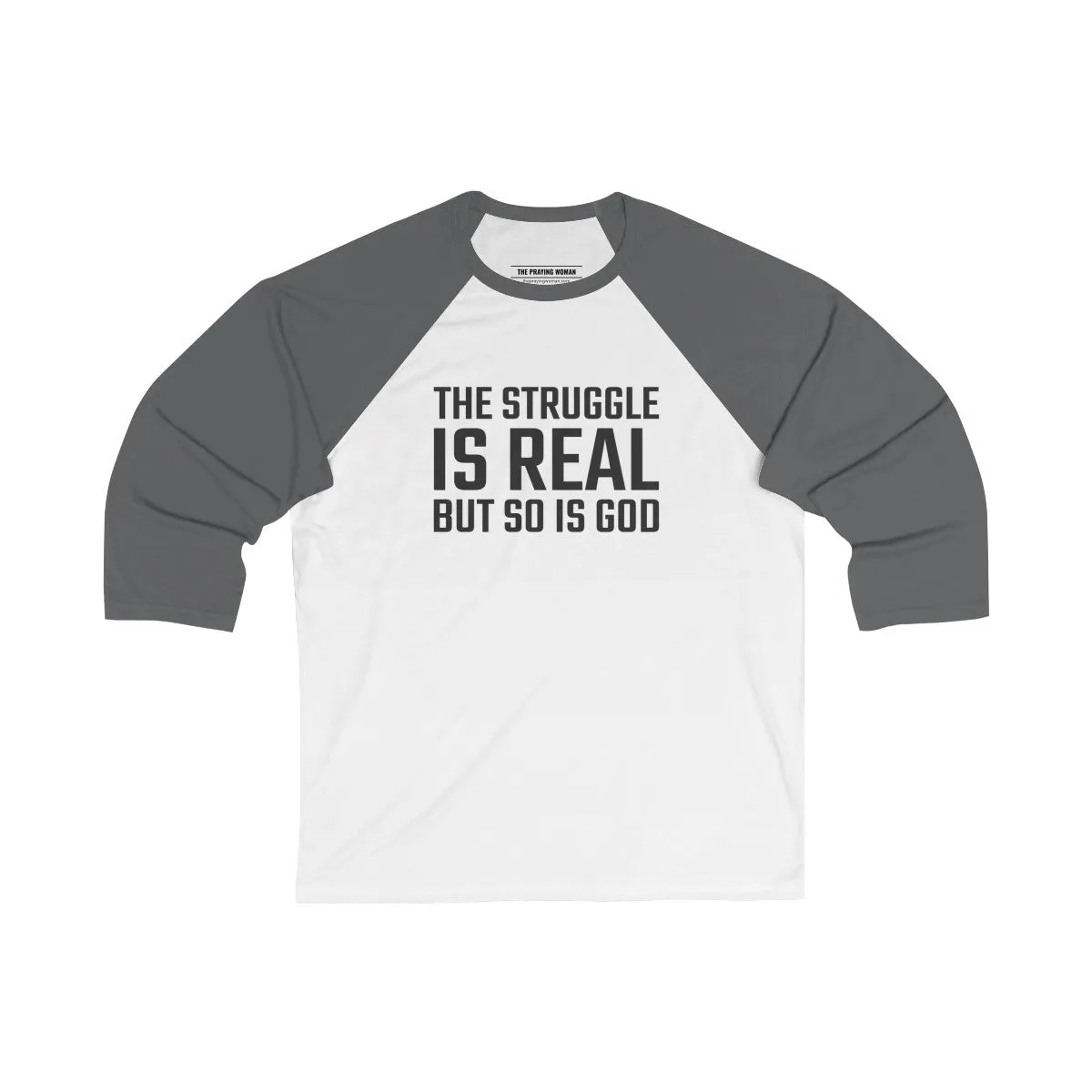 The Struggle is Real Baseball Tee