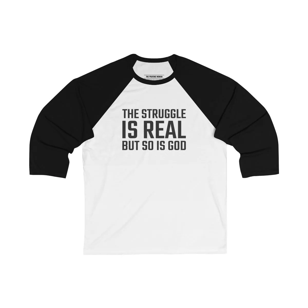 The Struggle is Real Baseball Tee